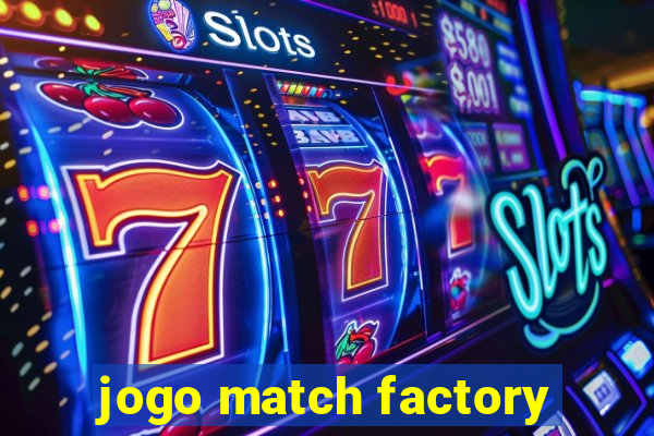 jogo match factory